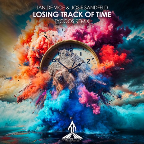 Losing Track Of Time (Tycoos Remix) ft. Josie Sandfeld | Boomplay Music