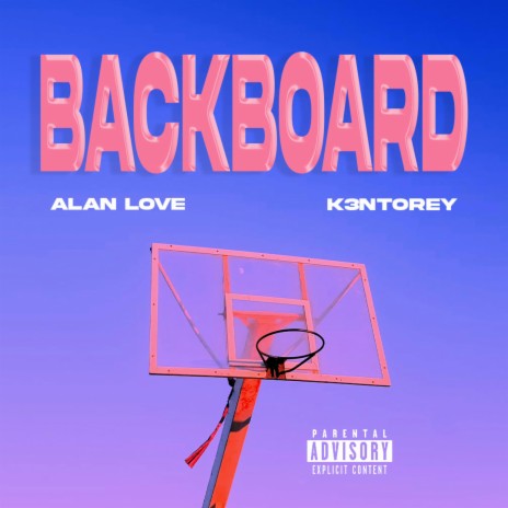 Backboard ft. K3ntorey | Boomplay Music