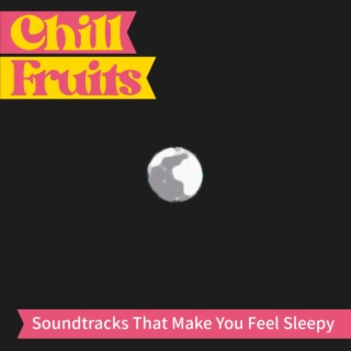 Soundtracks That Make You Feel Sleepy