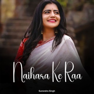 Naihara Ke Raa