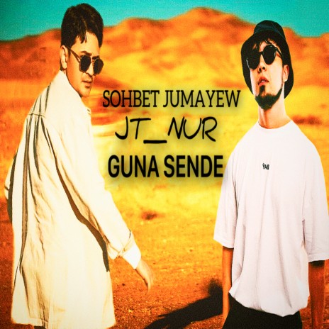 Guna Sende ft. JT_NUR | Boomplay Music