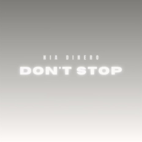 Don't Stop | Boomplay Music