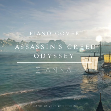 Assassin's Creed Odyssey (Piano Cover) | Boomplay Music