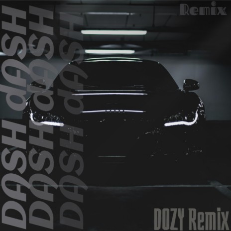 Dash Dash (Remix) | Boomplay Music