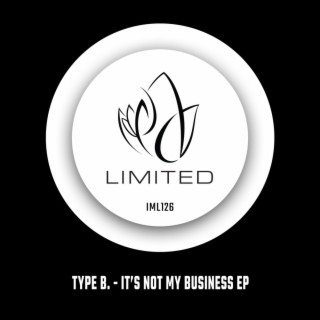 It's Not My Business EP