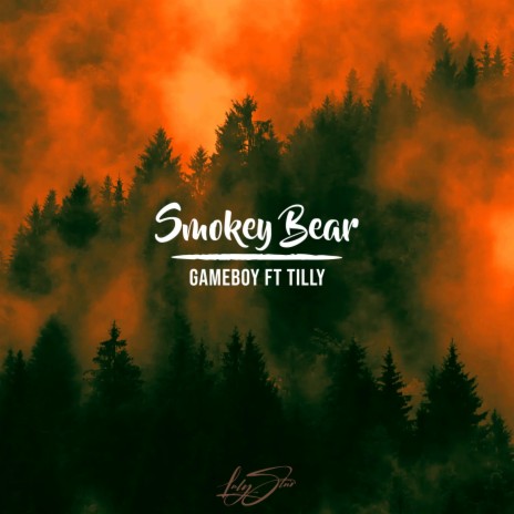 Smokey Bear ft. Tilly
