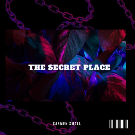 The Secret Place (Intimate Worship) | Boomplay Music