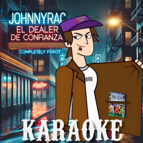 JohnnyRac: El Dealer de Confianza (Instrumental Version) | Boomplay Music