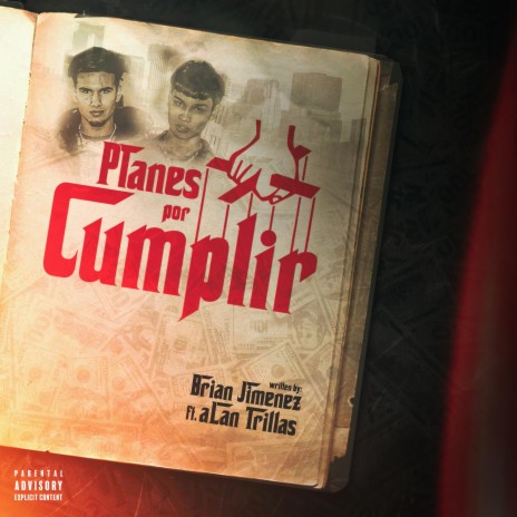 Planes Por Cumplir ft. Alan Trillas | Boomplay Music