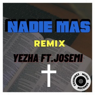 Nadie Mas (Remix)