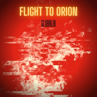 Flight to Orion