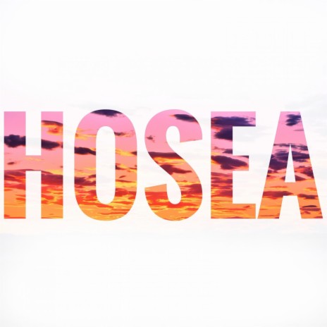 Hosea | Boomplay Music