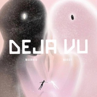 DEJA VU ft. moonkid lyrics | Boomplay Music