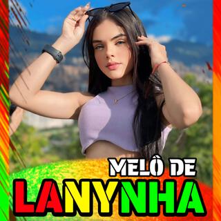 MELÔ DE LANYNHA 2025 LINDO REGGAE