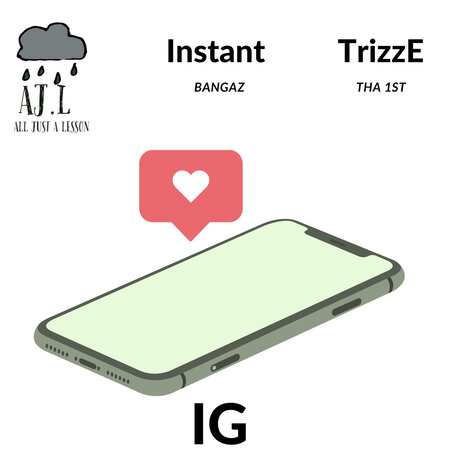 Ig ft. Instant Bangaz & TrizzE Tha 1st | Boomplay Music