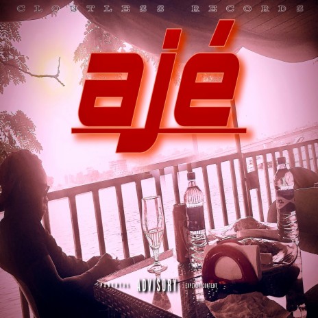 Ajé | Boomplay Music