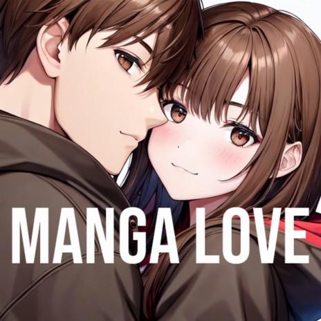 Manga Love ft. Bastián Cortés | Boomplay Music