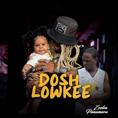 Dosh Lowkee | Boomplay Music