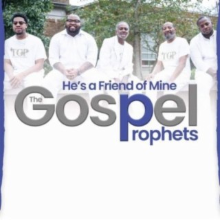 The Gospel Prophets