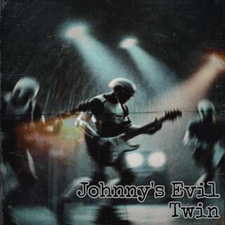 Johnny's Evil Twin (back catalogue release)