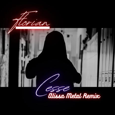 Cesse (Alissa Metal Remix) ft. Alissa Metal | Boomplay Music