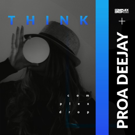 Think (Original Mix) | Boomplay Music