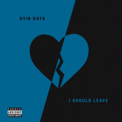 I Should Leave | Boomplay Music