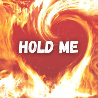 Hold Me