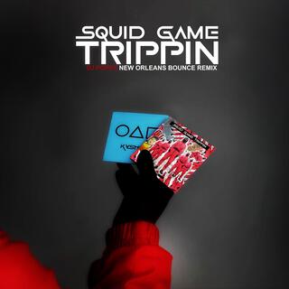 Squid Games Make You Trip Out (New Orleans Bounce)