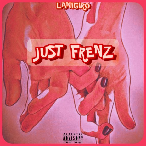 Just Frenz | Boomplay Music