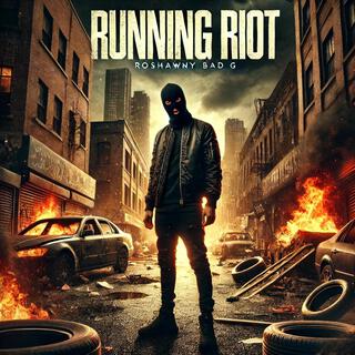 Running Riot