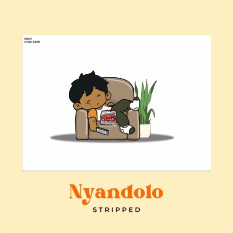 Nyandolo (Stripped) ft. Chris Barr | Boomplay Music