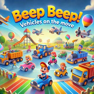 Beep Beep! Vehicles on the Move