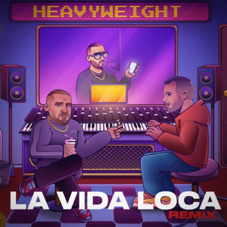 La Vida Loca ft. HEAVYWEIGHT, Jongmen & Bonus RPK 🅴 | Boomplay Music