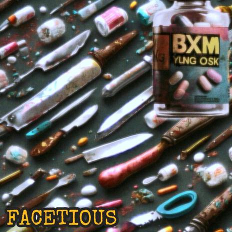 FACETIOUS ft. YUNG OSK | Boomplay Music