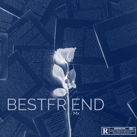 Bestfriend | Boomplay Music