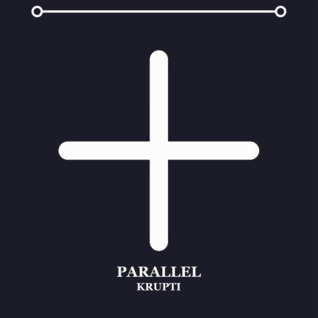 Parallel | Boomplay Music