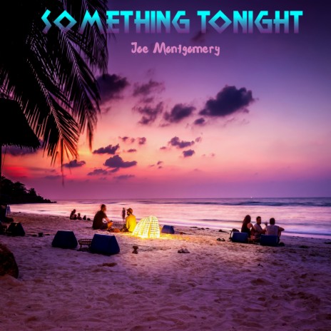 Something Tonight | Boomplay Music