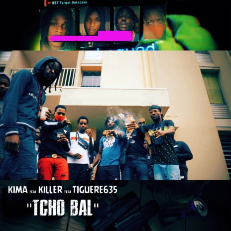 Tcho Bal ft. Killer & Tiguere 635 | Boomplay Music