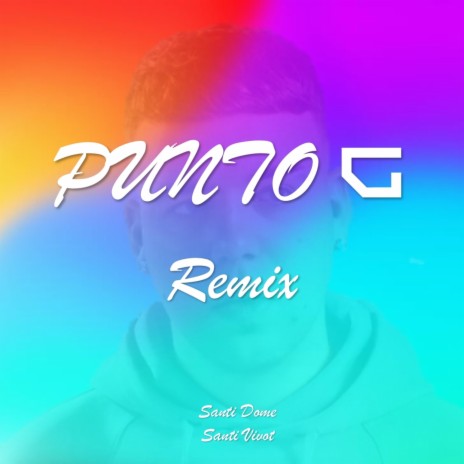 Punto G (House Remix) ft. santi dome