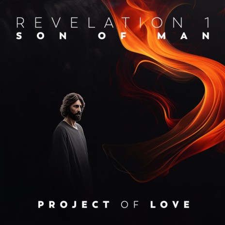 Revelation 1 - Son of Man | Boomplay Music