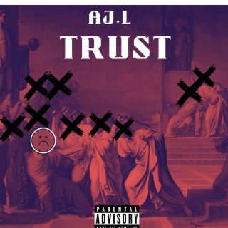 TRUST lyrics | Boomplay Music