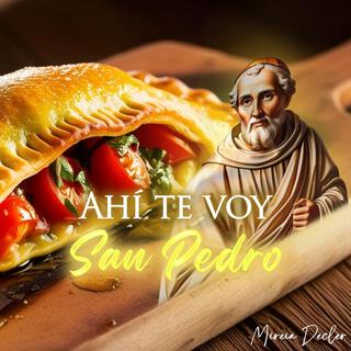 ¡Ahí te voy, San Pedro!