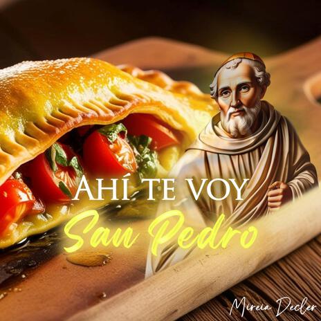 ¡Ahí te voy, San Pedro! | Boomplay Music