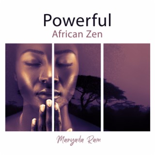 Powerful African Zen: Tribal Drums Music