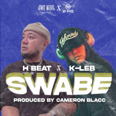 Swabe ft. K-Leb | Boomplay Music