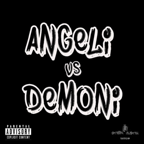 Angeli vs Demoni ft. Ze Ro Mc & IL Sorbo | Boomplay Music