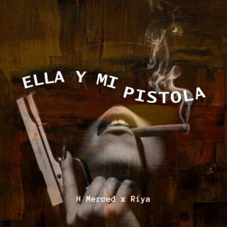 Ella y mi pistola