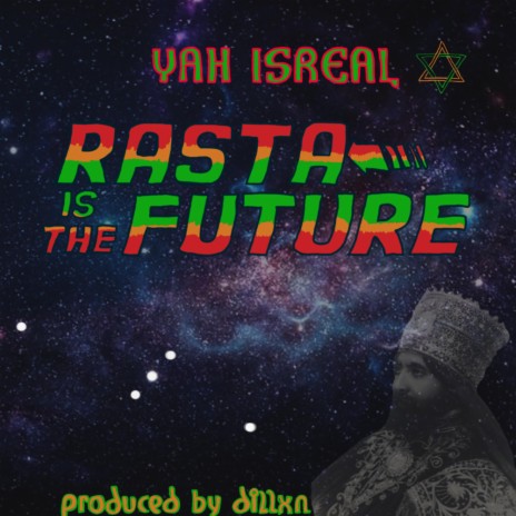 Rasta is the Future | Boomplay Music