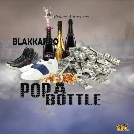 Pop A Bottle | Boomplay Music